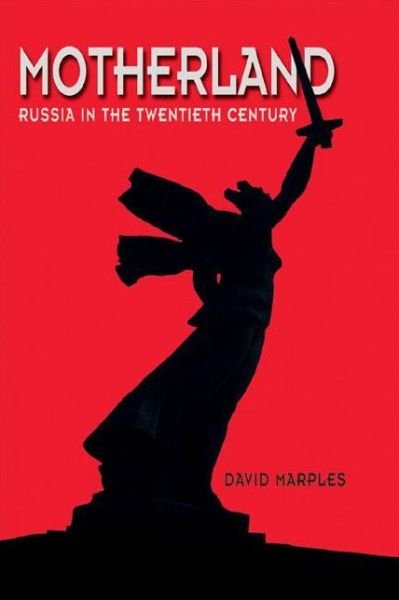 Cover for David R. Marples · Motherland: Russia in the Twentieth Century (Paperback Book) (2002)