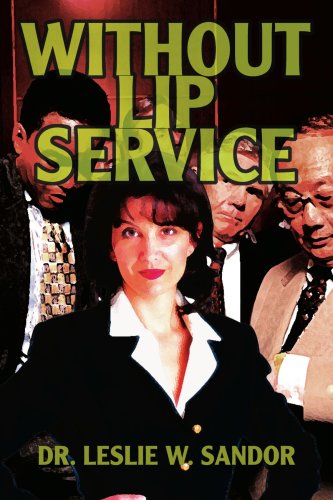 Cover for Dr. Leslie Sandor · Without Lip Service (Paperback Book) (2005)
