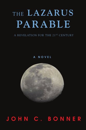 Cover for John Bonner · The Lazarus Parable: a Revelation for the 21st Century (Paperback Book) (2007)