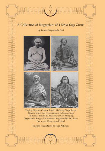 Cover for Yoga Niketan · A Collection of Biographies of 4 Kriya Yoga Gurus by Swami Satyananda Giri (Inbunden Bok) (2006)