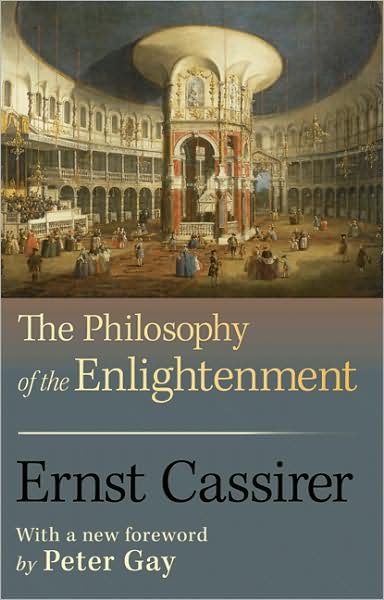 Cover for Ernst Cassirer · The Philosophy of the Enlightenment: Updated Edition (Pocketbok) [Revised edition] (2009)