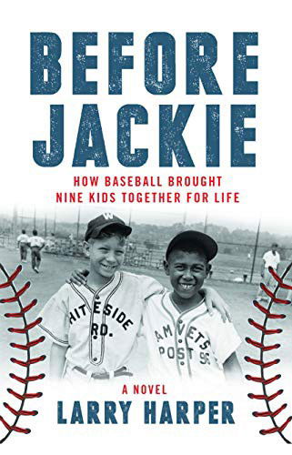 Cover for Larry Harper · Before Jackie (Hardcover Book) (2019)