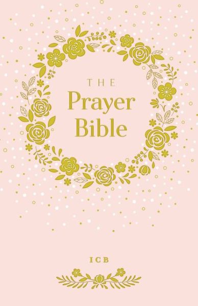 Cover for Thomas Nelson · ICB, Prayer Bible for Children, Pink, Hardcover: International Children's Bible (Hardcover Book) (2018)