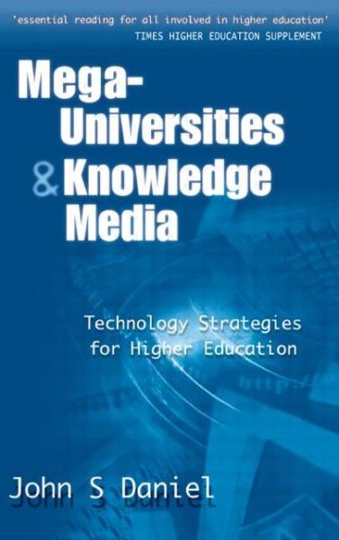 Cover for John Daniel · Mega-universities and Knowledge Media (Paperback Book) (1998)