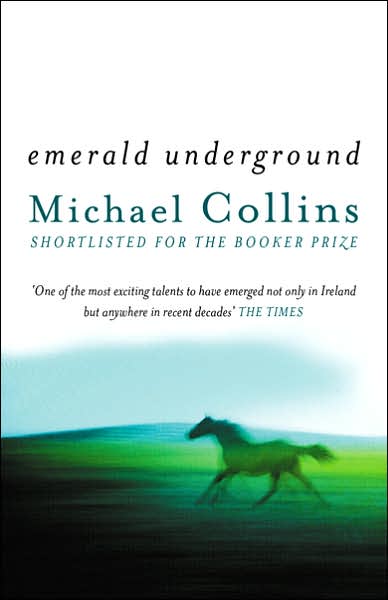 Cover for Michael Collins · Emerald Underground (Paperback Book) (1999)