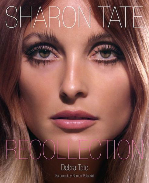 Cover for Roman Polanski · Sharon Tate: Recollection (Inbunden Bok) (2014)