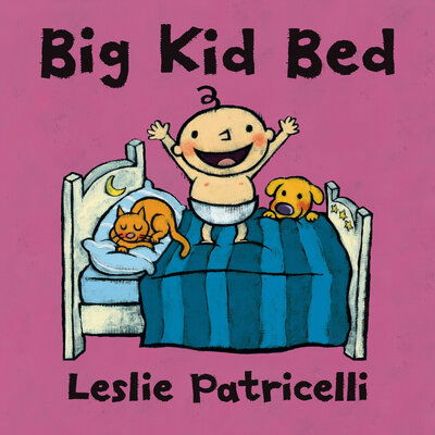 Big Kid Bed - Leslie Patricelli - Books - Candlewick - 9780763679347 - September 4, 2018