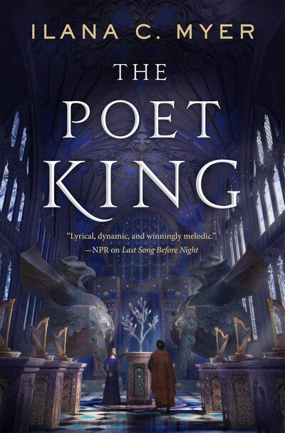 Cover for Ilana C. Myer · The Poet King - The Harp and Ring Sequence (Gebundenes Buch) (2020)