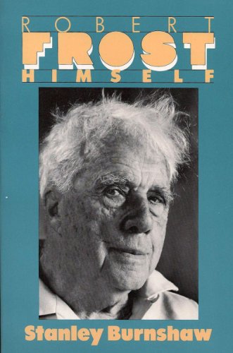 Cover for Stanley Burnshaw · Robert Frost Himself (Paperback Book) (1989)