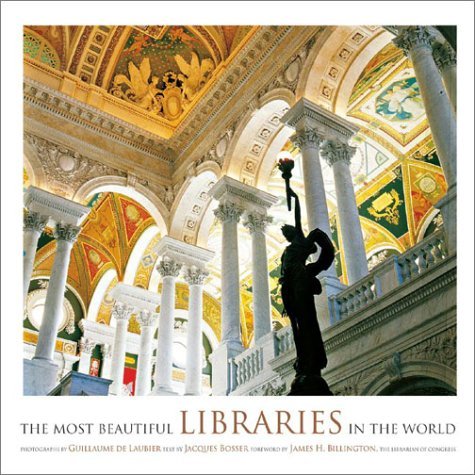 Cover for Guillaum De Laubier · Most Beautiful Libraries in the World (Hardcover Book) (2003)