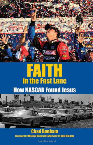 Cover for Chad Bonham · Faith in the Fast Lane: How Nascar Found Jesus (Paperback Book) (2014)