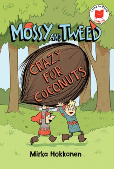 Cover for Mirka Hokkanen · Mossy and Tweed: Crazy for Coconuts - I Like to Read Comics (Hardcover Book) (2023)