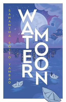 Cover for Samantha Sotto Yambao · Water Moon (Paperback Book) (2025)