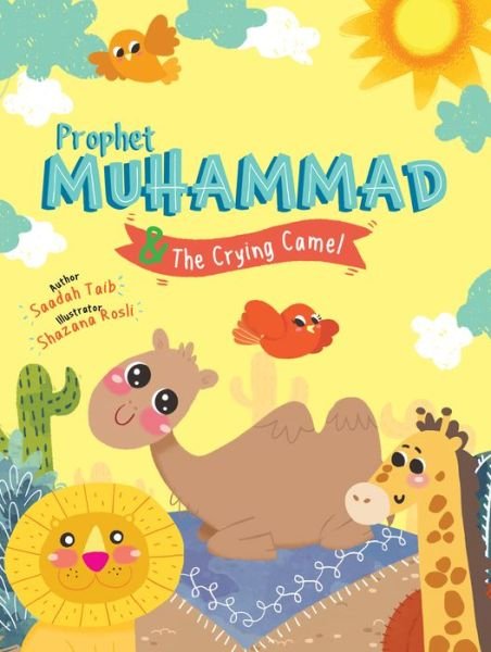 Cover for Saadah Taib · Prophet Muhammad and the Crying Camel Activity Book (Paperback Book) (2018)