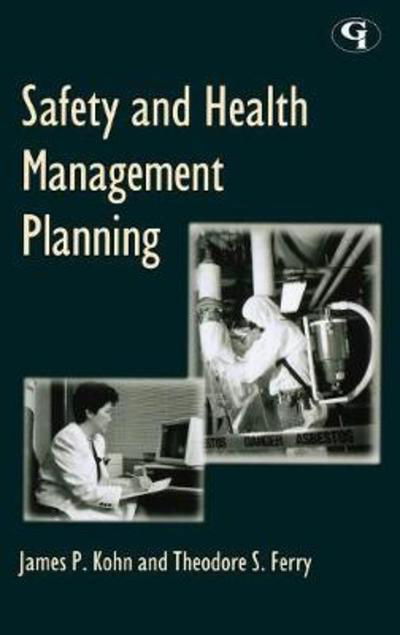 Cover for James P. Kohn · Safety and Health Management Planning (Hardcover Book) (1999)