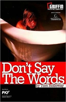 Cover for Tom Holloway · Don't Say the Words (Paperback Book) (2008)