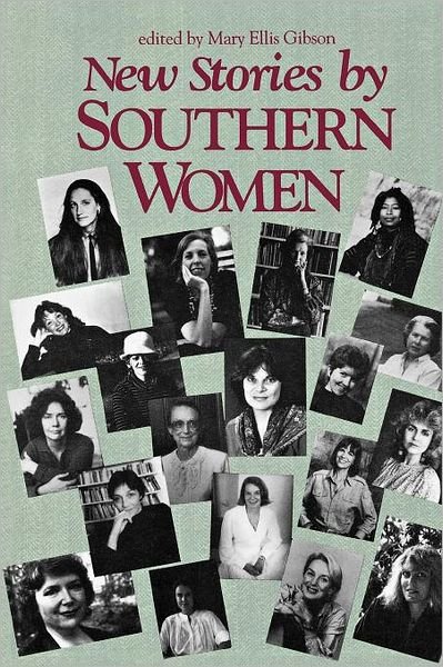 New Stories by Southern Women - Mary E Gibson - Livres - University of South Carolina Press - 9780872496347 - 1 juillet 1989
