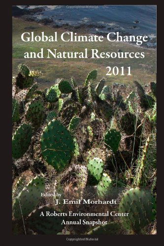 Cover for J. Emil Morhardt · Global Climate Change and Natural Resources 2011: a Roberts Environmental Center Annual Snapshot (Paperback Bog) (2011)