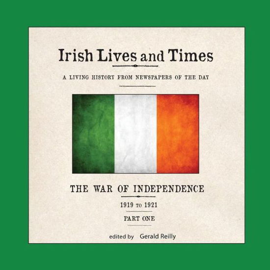 Cover for Gerald Reilly · Irish Lives and Times (Paperback Book) (2017)