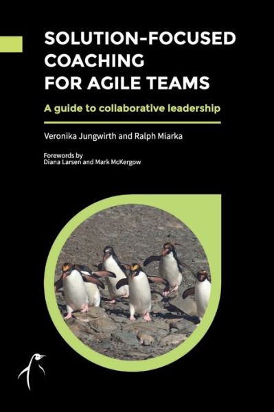 Cover for Veronika Jungwirth · Solution-Focused Coaching for Agile Teams 2021 (Paperback Book) (2021)