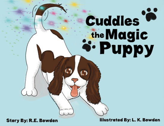 Cover for R.E. Bowden · Cuddles the Magic Puppy (Paperback Book) (2025)