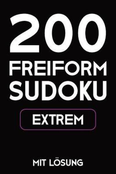 Cover for Tewebook Sudoku · 200 Freiform Sudoku Extrem Mit Lösung (Paperback Book) (2019)