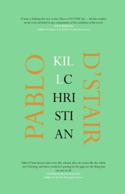 Cover for Pablo D'stair · Kill Christian (Paperback Book) [Collected Works of Pablo d'Stair Volume 3 edition] (2020)