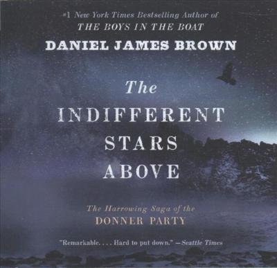 Cover for Daniel James Brown · The Indifferent Stars Above (CD) (2019)