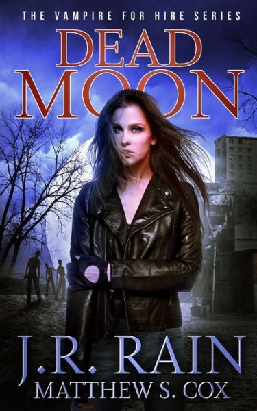 Cover for J.R. Rain · Dead Moon (Paperback Book) (2019)