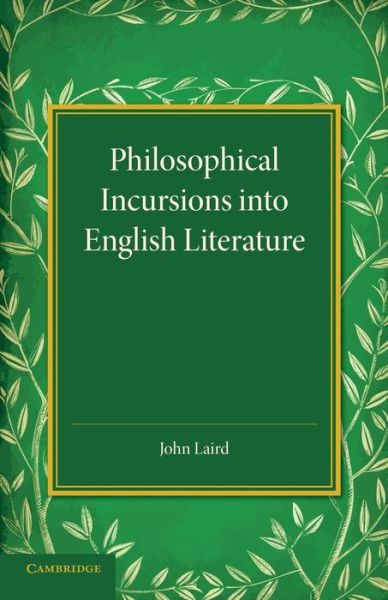 Cover for John Laird · Philosophical Incursions into English Literature (Paperback Bog) (2014)