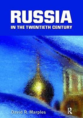 Cover for David R. Marples · Russia in the Twentieth Century: The quest for stability (Hardcover Book) (2017)