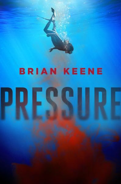 Cover for Brian Keene · Pressure (Hardcover Book) (2016)