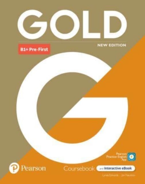 Cover for Gold 6e B1+ Pre-First Student's Book with Interactive eBook, Digital Resources and App (Bog) (2000)