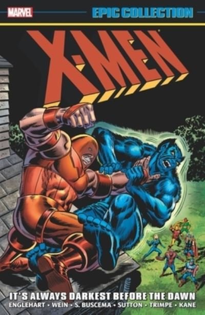 Cover for Steve Englehart · X-men Epic Collection: It's Always Darkest Before The Dawn (Paperback Bog) (2023)
