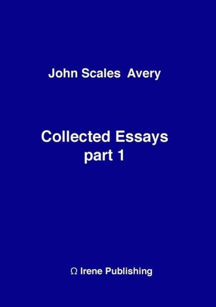 Cover for John Scales Avery · Collected Essays 1 (Book) (2016)