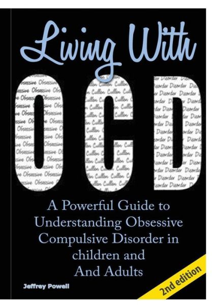 Cover for Jeffrey Powell · Living with Ocd (Hardcover Book) (2015)