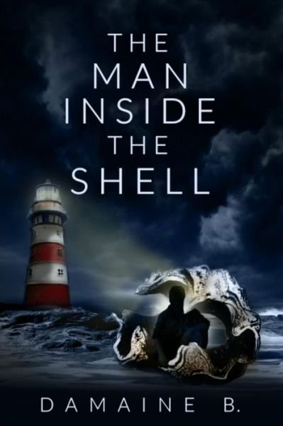 Cover for Damaine Bolton · The Man Inside The Shell (Taschenbuch) (2015)