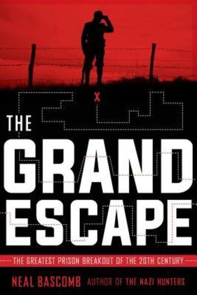 The grand escape the greatest prison breakout of the 20th century - Neal Bascomb - Bøger - Arthur A. Levine Books - 9781338140347 - 25. september 2018