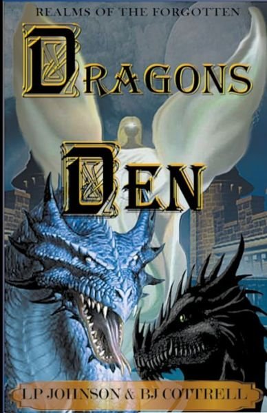 Cover for Lp Johnson · Dragons Den (Taschenbuch) (2019)