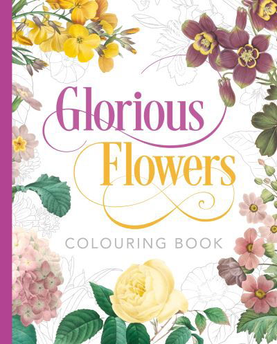 Cover for Peter Gray · Glorious Flowers Colouring Book - Arcturus Classic Nature Colouring (Paperback Book) (2022)