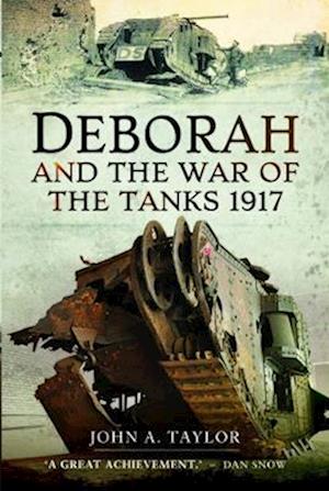 Cover for John A Taylor · Deborah and the War of the Tanks (Paperback Book) (2022)