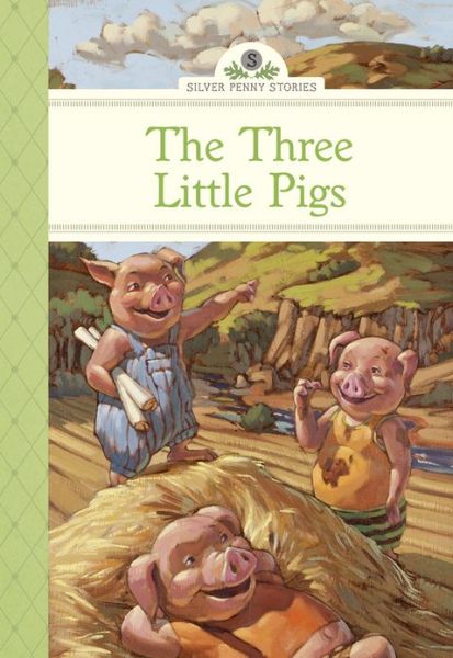 Cover for Diane Namm · The Three Little Pigs - Silver Penny Stories (Gebundenes Buch) (2012)