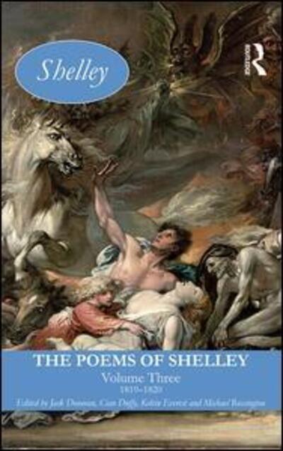 Cover for Kelvin Everest · The Poems of Shelley: Volume Three: 1819 - 1820 - Longman Annotated English Poets (Hardcover Book) (2011)