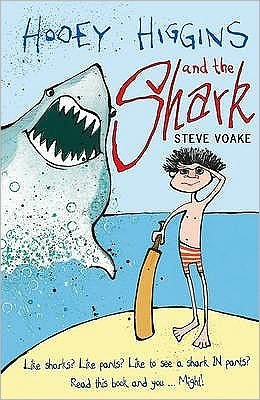 Cover for Steve Voake · Hooey Higgins and the Shark - Hooey Higgins (Pocketbok) (2010)