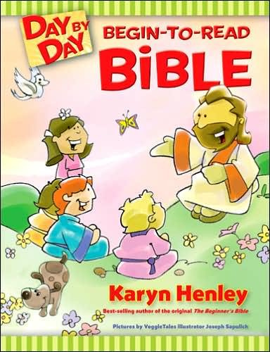 Cover for Karyn Henley · Day By Day Begin-to-Read Bible (Hardcover Book) (2007)