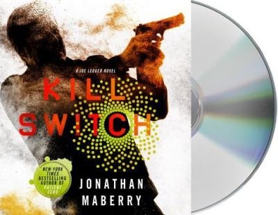 Cover for Jonathan Maberry · Kill Switch A Joe Ledger Novel (CD) (2016)