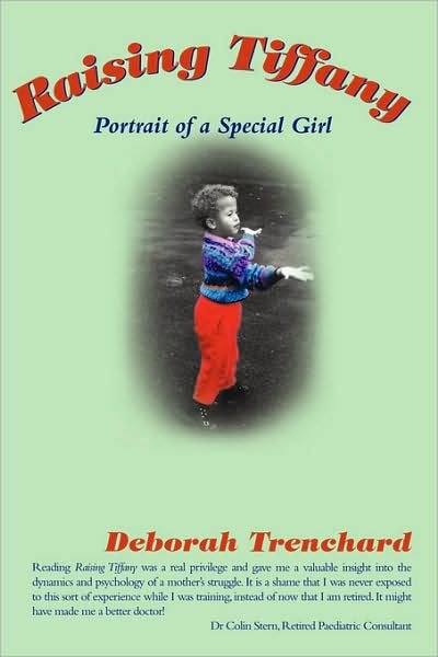 Deborah Trenchard · Raising Tiffany - Portrait of a Special Girl (Paperback Book) (2008)
