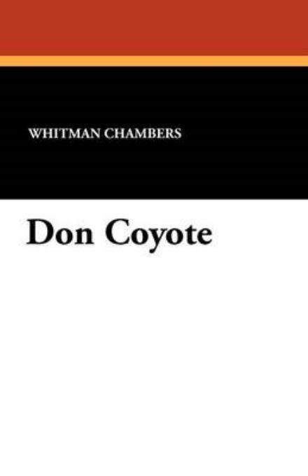 Cover for Whitman Chambers · Don Coyote (Paperback Book) (2024)