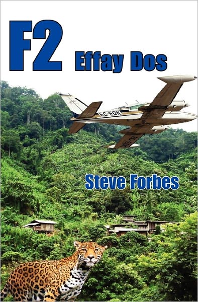 Cover for Steve Forbes · F2: Effay Dos (Paperback Book) (2009)