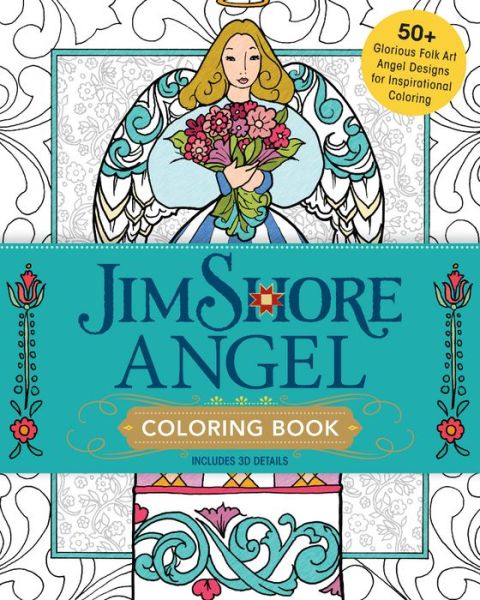 Cover for Jim Shore · Jim Shore's Angel Coloring Book: 55+ Glorious Folk Art Angel Designs for Inspirational Coloring (Paperback Book) (2016)